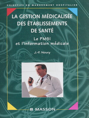 cover image of La Gestion médicalisée des établissements de santé